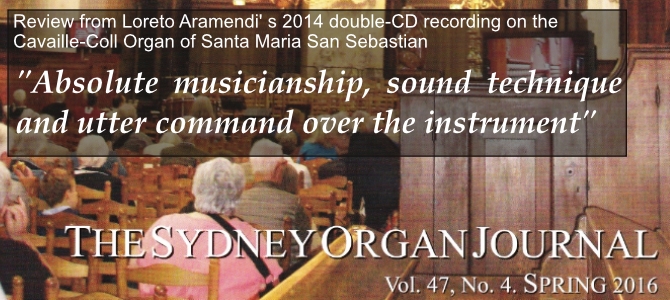 The Sydney Organ Journal give an excellent review of Loreto Aramendi doble CD